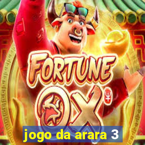 jogo da arara 3